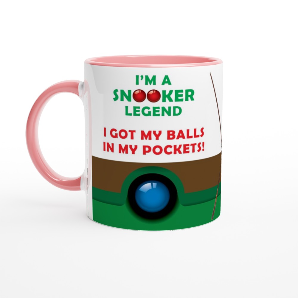 Snooker Mug - I'm A Snooker Legend - I Got My Balls in Pockets - fun Mug