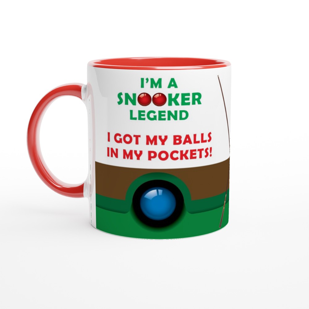 Snooker Mug - I'm A Snooker Legend - I Got My Balls in Pockets - fun Mug