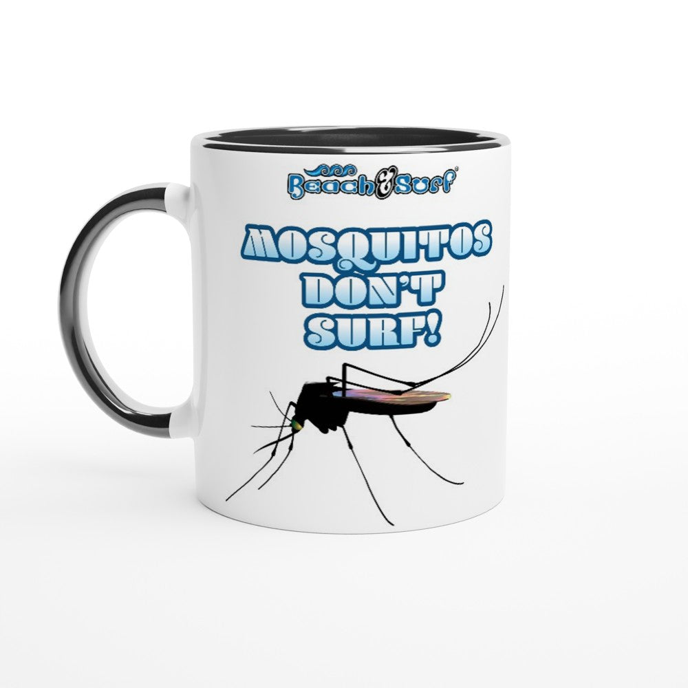 Mosquitos Don't Surf Mug - BEACH & SURF Leisure Gear