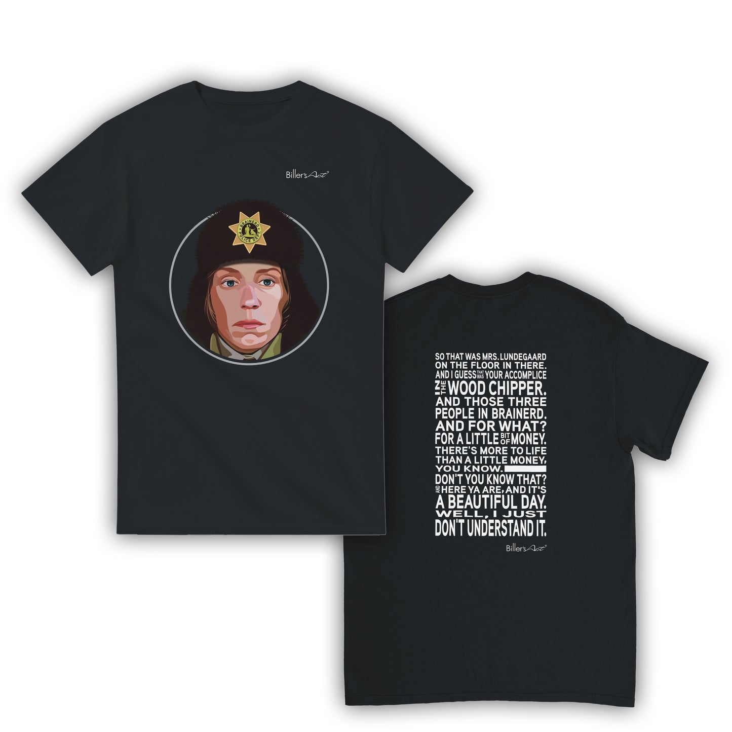 Fargo Movie T Shirt - Marge Gunderson Quote - T Shirt Film