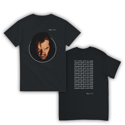 The Shining Movie T Shirt - Jack Torrance Quote - T Shirt Film