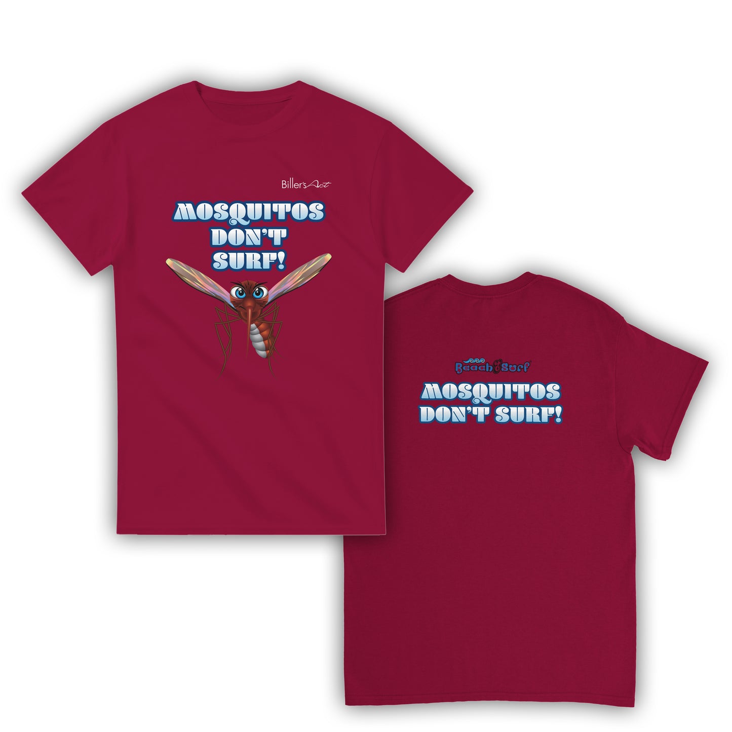 Mosquitos Don't Surf T-Shirt
