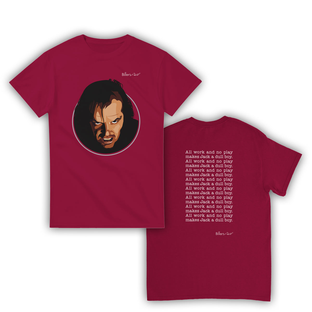 The Shining Movie T Shirt - Jack Torrance Quote - T Shirt Film