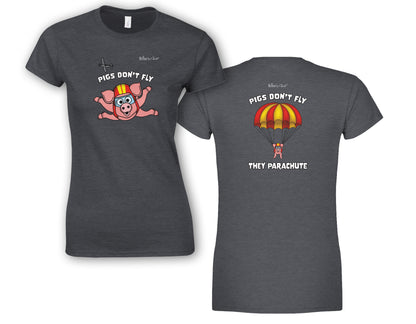 Pigs Don't Fly - Sky Diving - Beach & Sure Leisure Wear Womens' Slim Fit T-Shirt