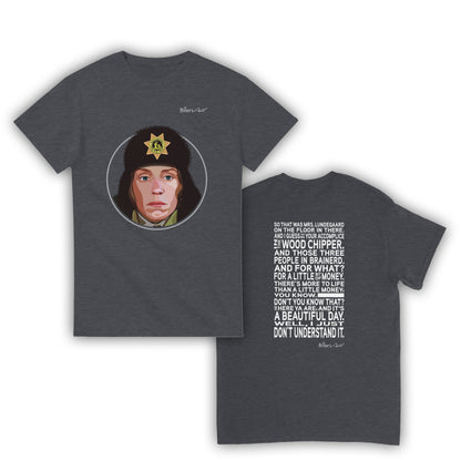 Fargo Movie T Shirt - Marge Gunderson Quote - T Shirt Film