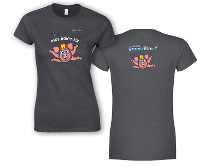 Pigs Don't Fly - Sky Diving - Beach & Sure Leisure Wear Womens' Slim Fit T-Shirt