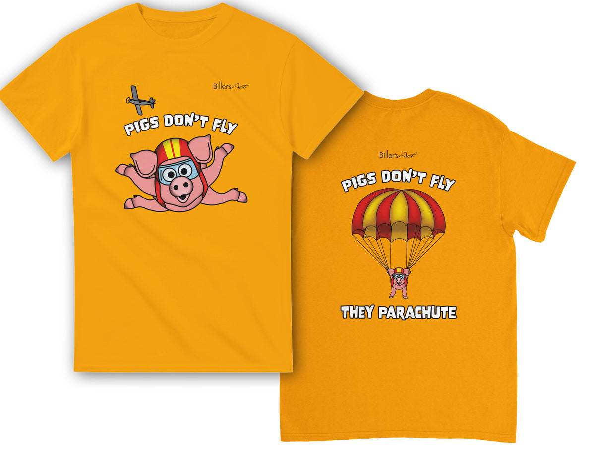 Pigs Don't Fly - Sky Diving T-Shirt - Beach & Sure Leisure Wear