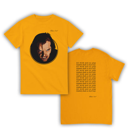 The Shining Movie T Shirt - Jack Torrance Quote - T Shirt Film