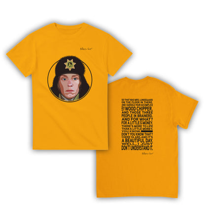 Fargo Movie T Shirt - Marge Gunderson Quote - T Shirt Film