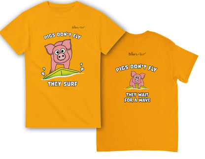 Pigs Don't Fly - Surfing T-Shirt - Beach & Sure Leisure Wear