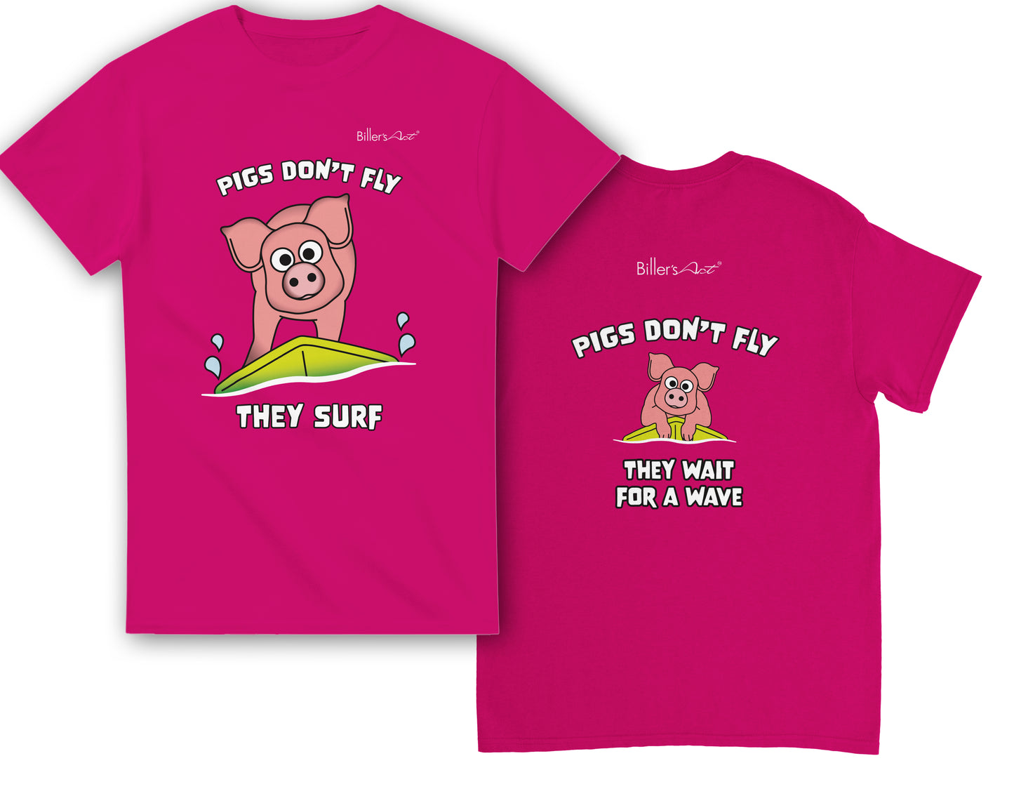 Pigs Don't Fly - Surfing T-Shirt - Beach & Sure Leisure Wear