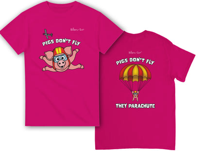 Pigs Don't Fly - Sky Diving T-Shirt - Beach & Sure Leisure Wear