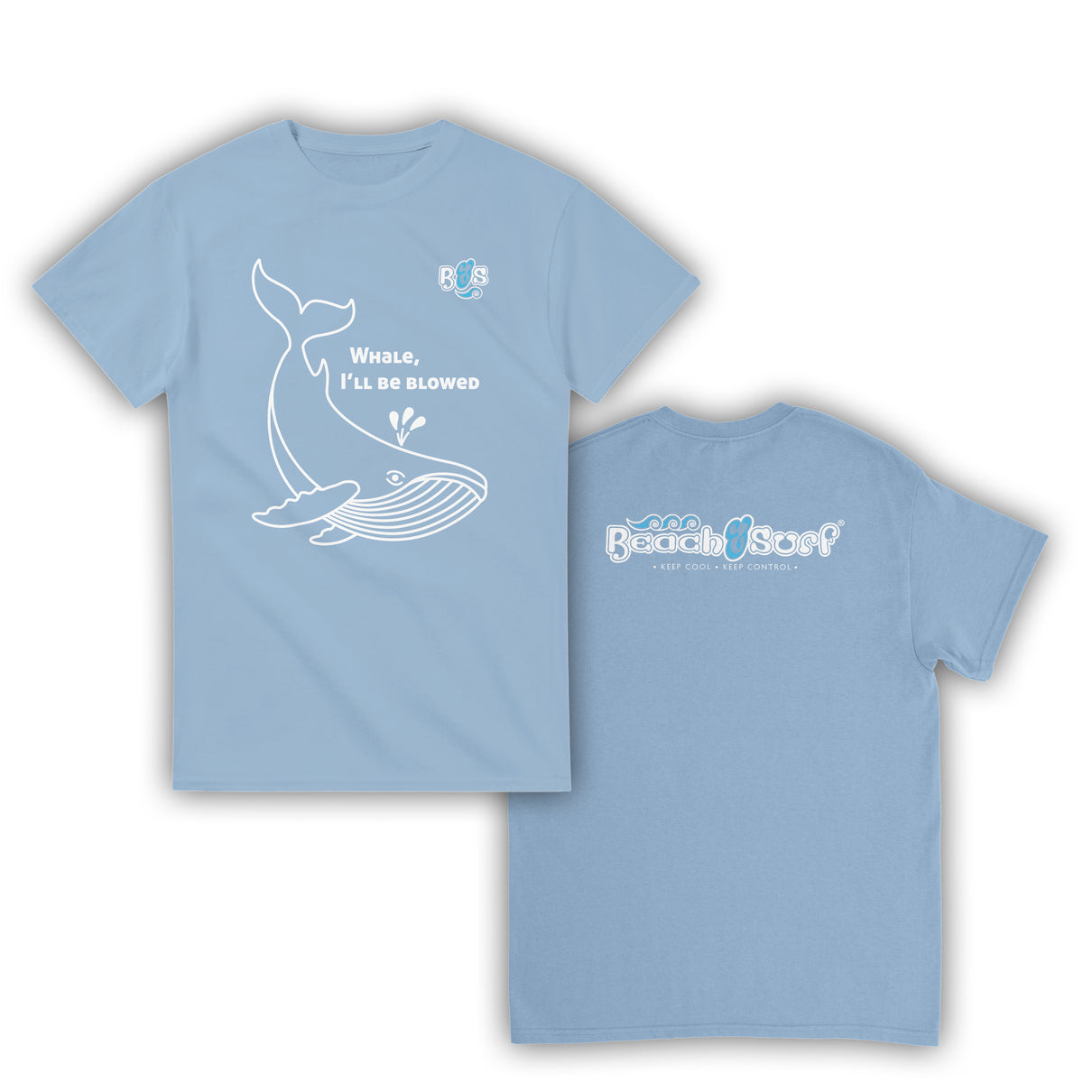 Whale, I'll Be Blowed T-Shirt