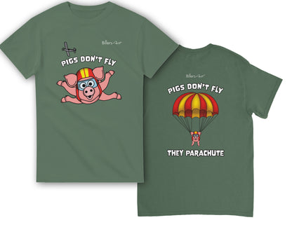 Pigs Don't Fly - Sky Diving T-Shirt - Beach & Sure Leisure Wear