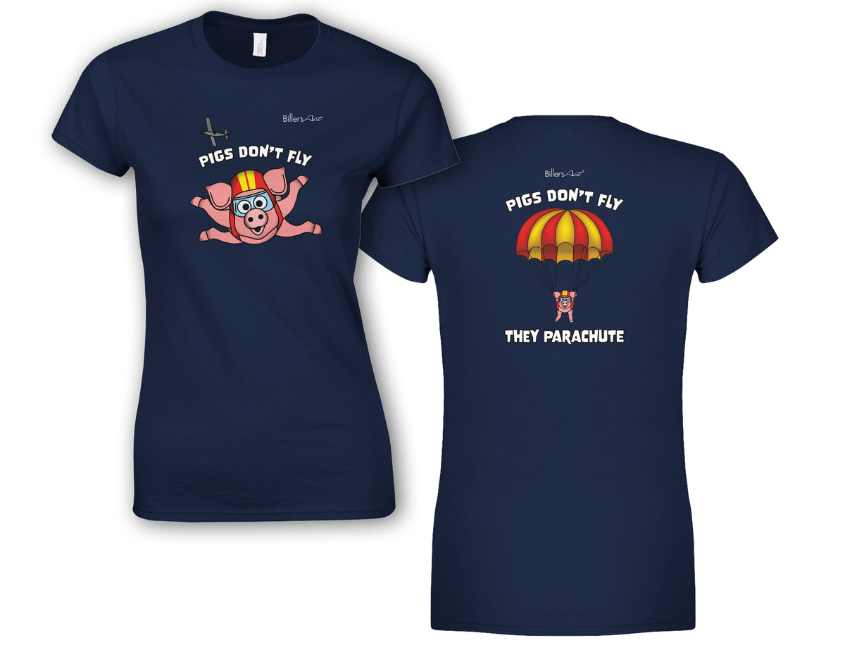 Pigs Don't Fly - Sky Diving - Beach & Sure Leisure Wear Womens' Slim Fit T-Shirt