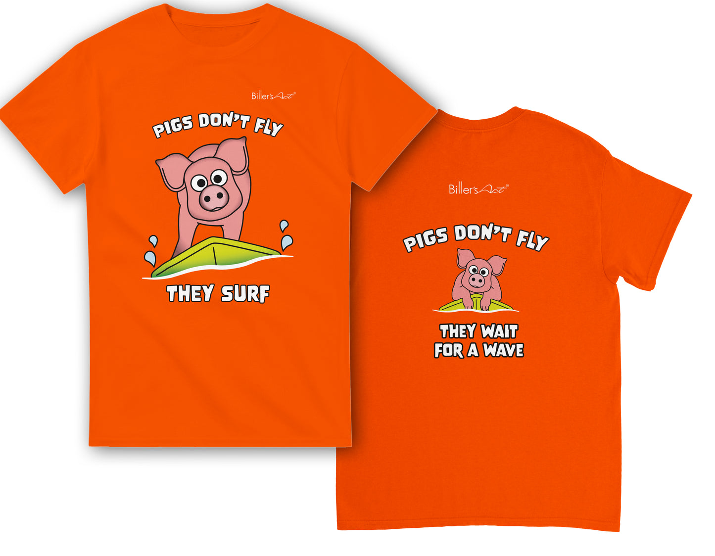 Pigs Don't Fly - Surfing T-Shirt - Beach & Sure Leisure Wear
