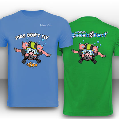 Pigs Don't Fly - Scuba Diving T-Shirt - Beach & Sure Leisure Wear