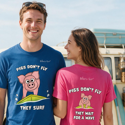 Pigs Don't Fly - Surfing T-Shirt - Beach & Sure Leisure Wear
