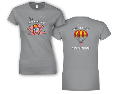 Pigs Don't Fly - Sky Diving - Beach & Sure Leisure Wear Womens' Slim Fit T-Shirt