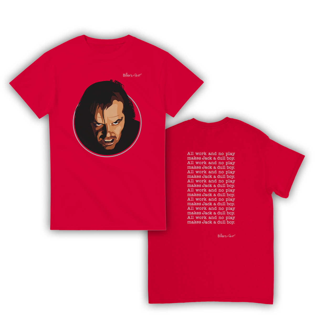 The Shining Movie T Shirt - Jack Torrance Quote - T Shirt Film