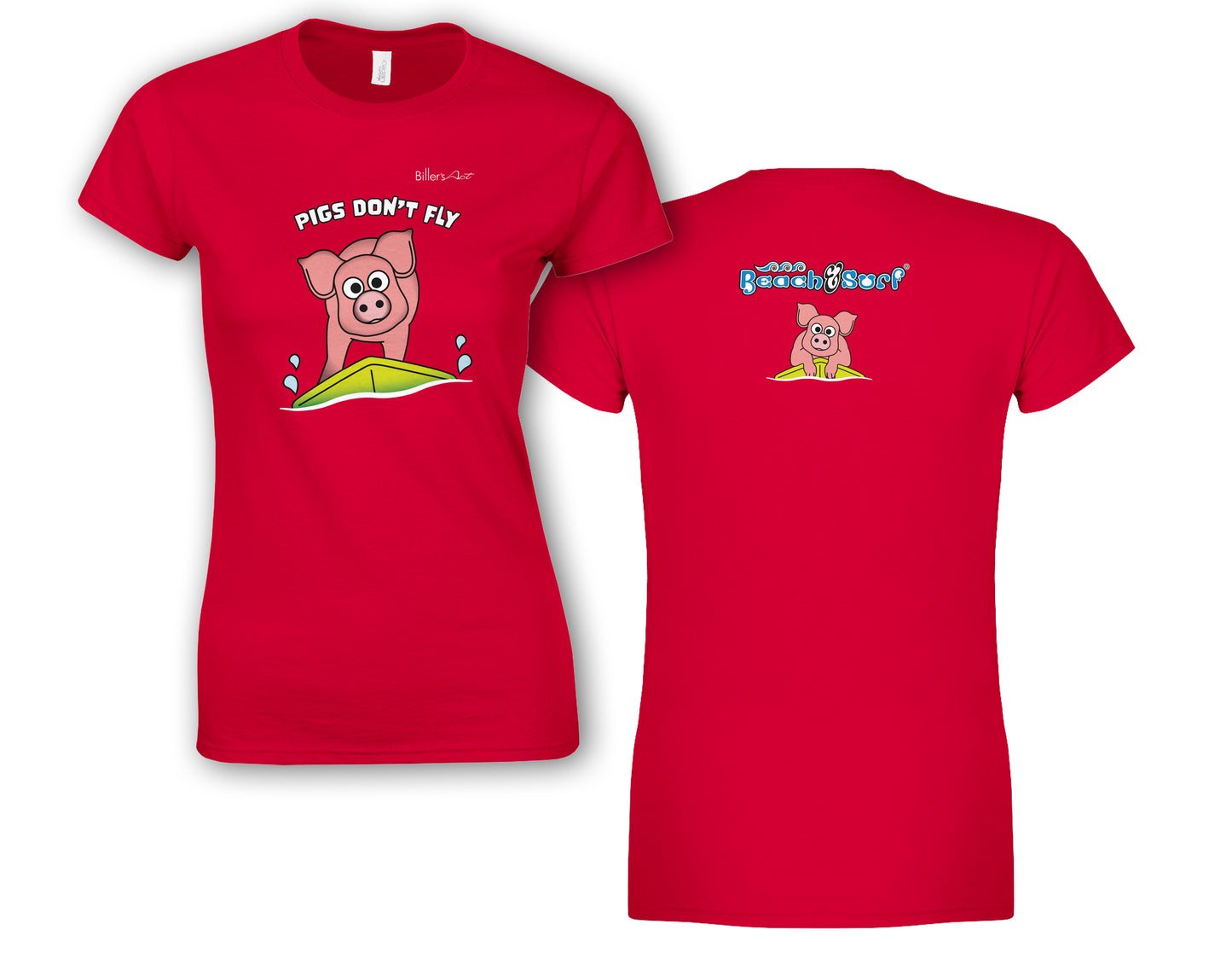 Pigs Don't Fly - Surfing - Beach & Sure Leisure Wear Womens' Slim Fit T-Shirt
