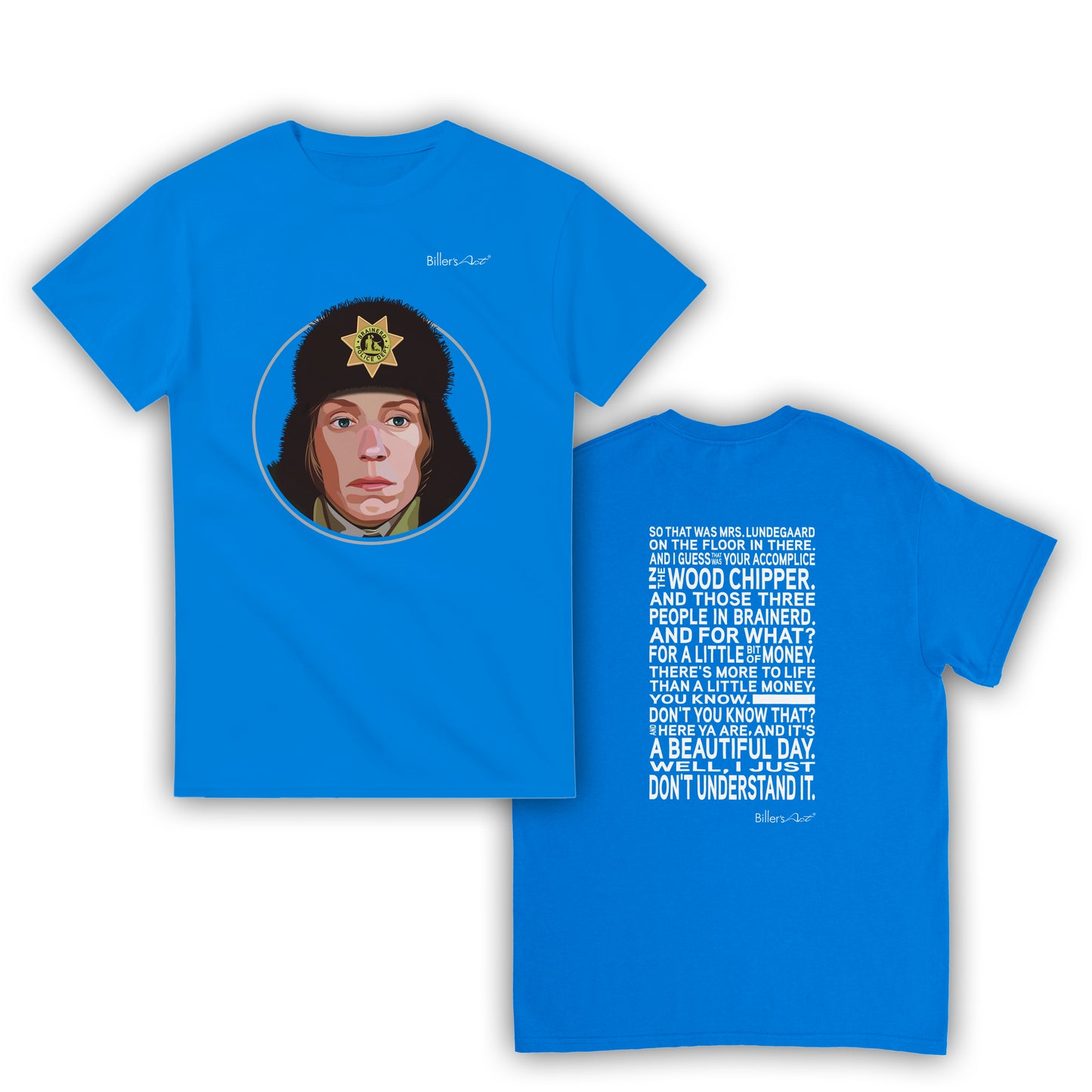 Fargo Movie T Shirt - Marge Gunderson Quote - T Shirt Film