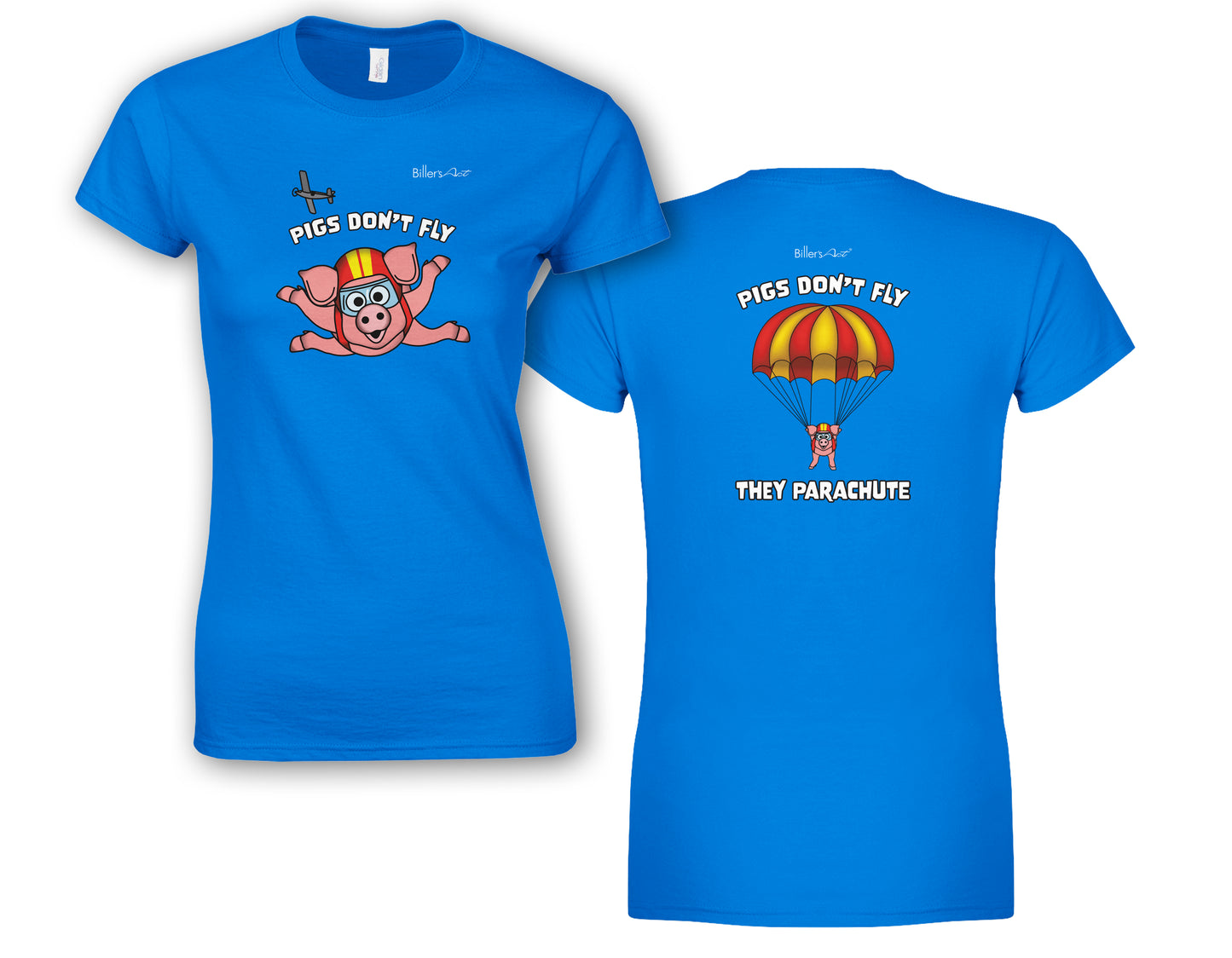 Pigs Don't Fly - Sky Diving - Beach & Sure Leisure Wear Womens' Slim Fit T-Shirt