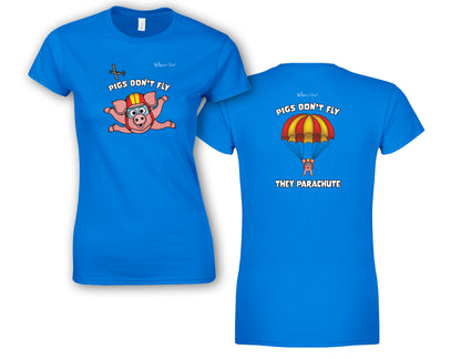 Pigs Don't Fly - Sky Diving - Beach & Sure Leisure Wear Womens' Slim Fit T-Shirt