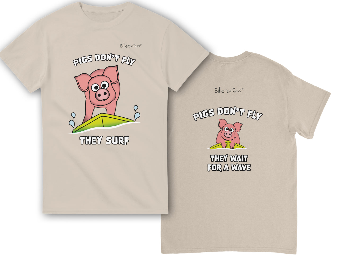 Pigs Don't Fly - Surfing T-Shirt - Beach & Sure Leisure Wear