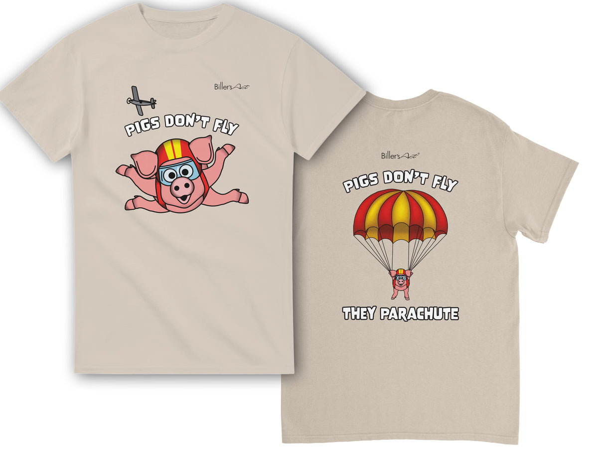 Pigs Don't Fly - Sky Diving T-Shirt - Beach & Sure Leisure Wear