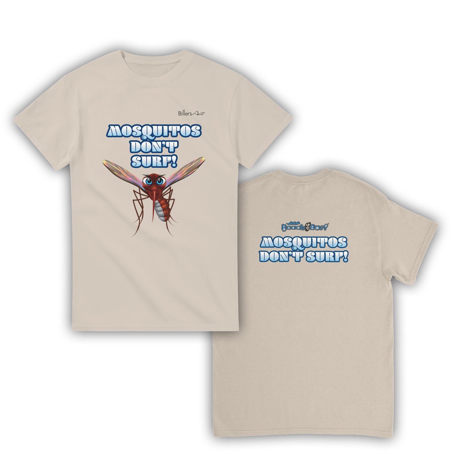 Mosquitos Don't Surf T-Shirt