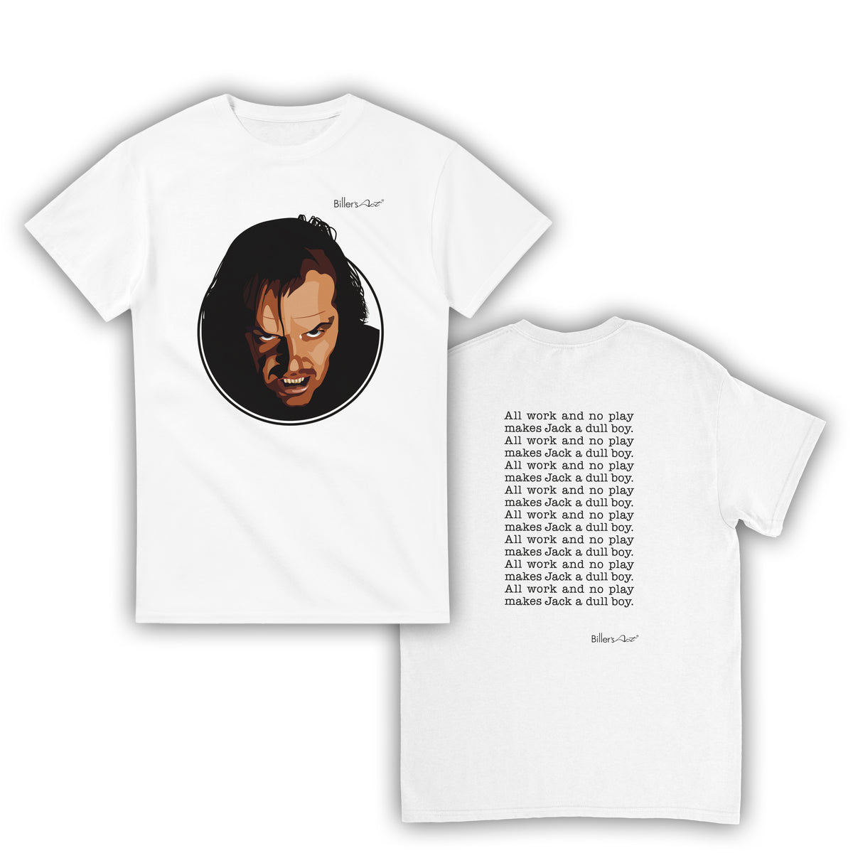 The Shining Movie T Shirt - Jack Torrance Quote - T Shirt Film