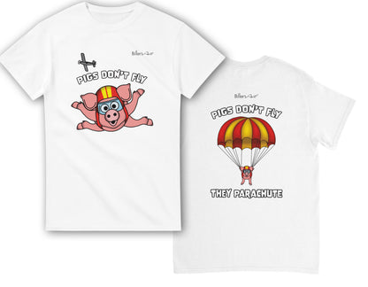Pigs Don't Fly - Sky Diving T-Shirt - Beach & Sure Leisure Wear