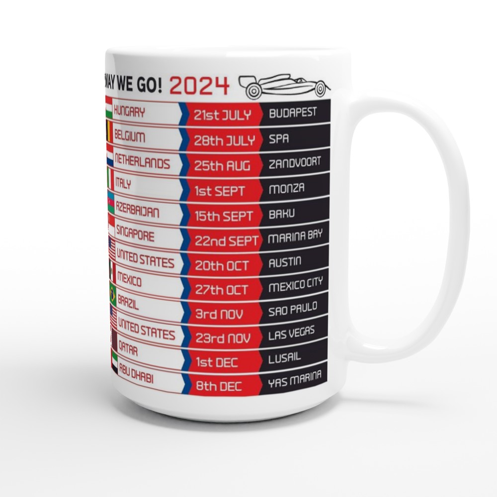 Formula 1 FIXTURES 2024 XL Mug - Formula 1 schedules calendar - 15oz Mug - 2023 2022 Seasons Also Available