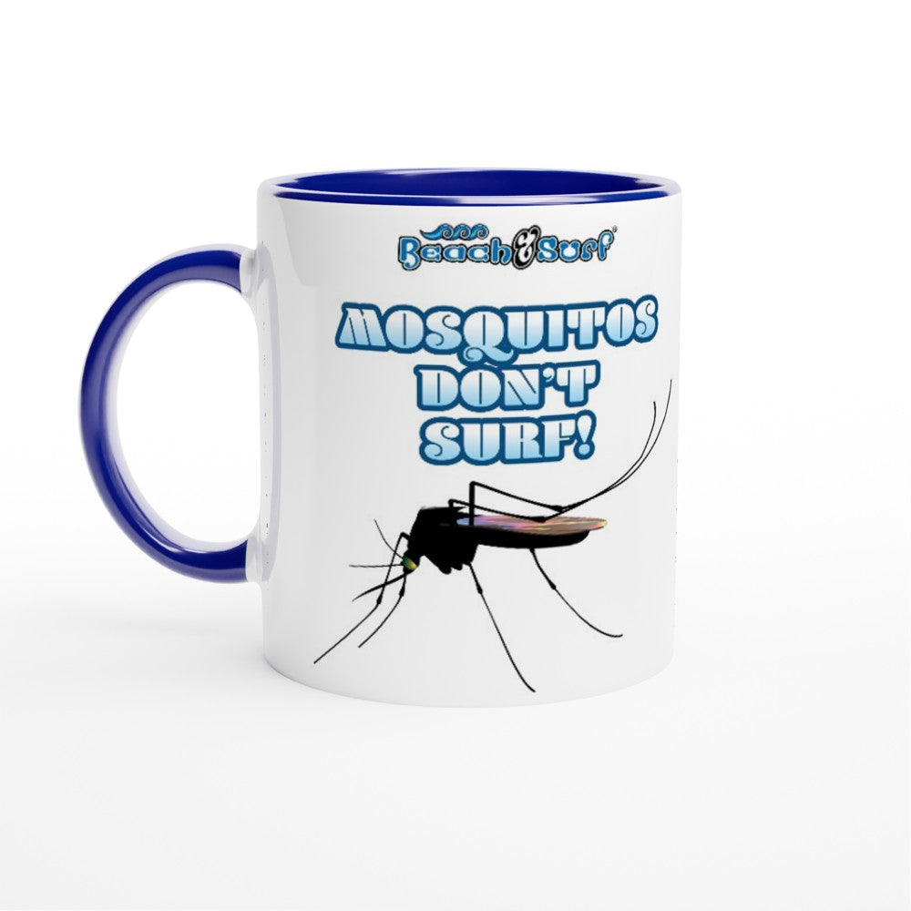 Mosquitos Don't Surf Mug - BEACH & SURF Leisure Gear